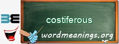 WordMeaning blackboard for costiferous